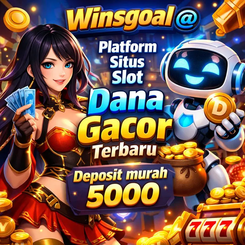 Winsgoal @ Platform Situs Slot Dana Gacor Terbaru Deposit murah 5000 image 1